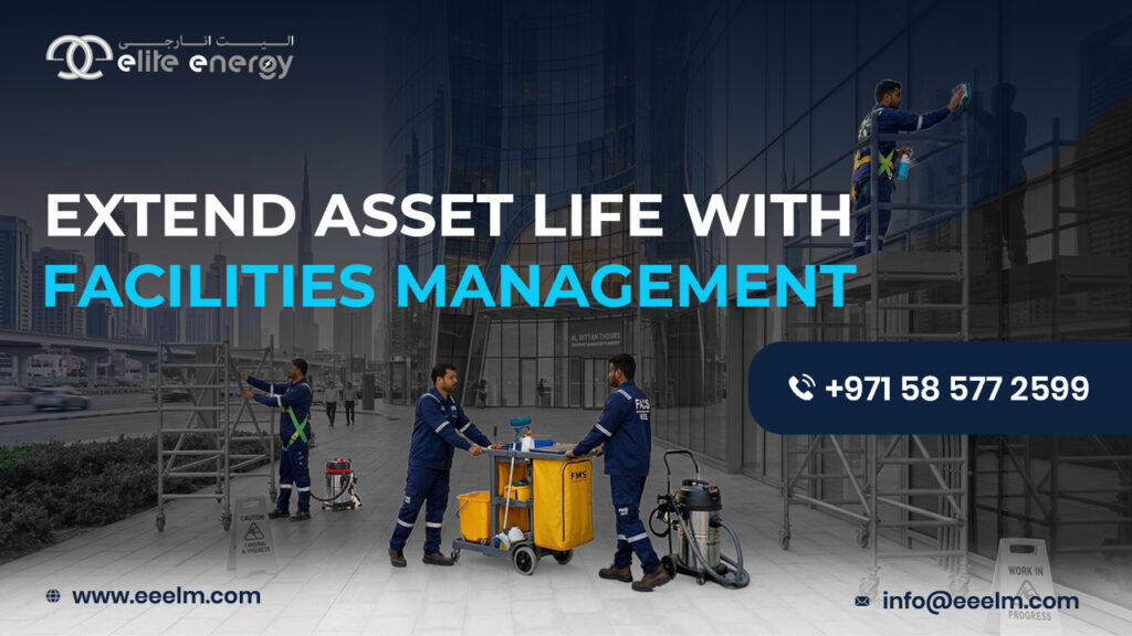 How Professional Facilities Management Extends Asset Lifespan
