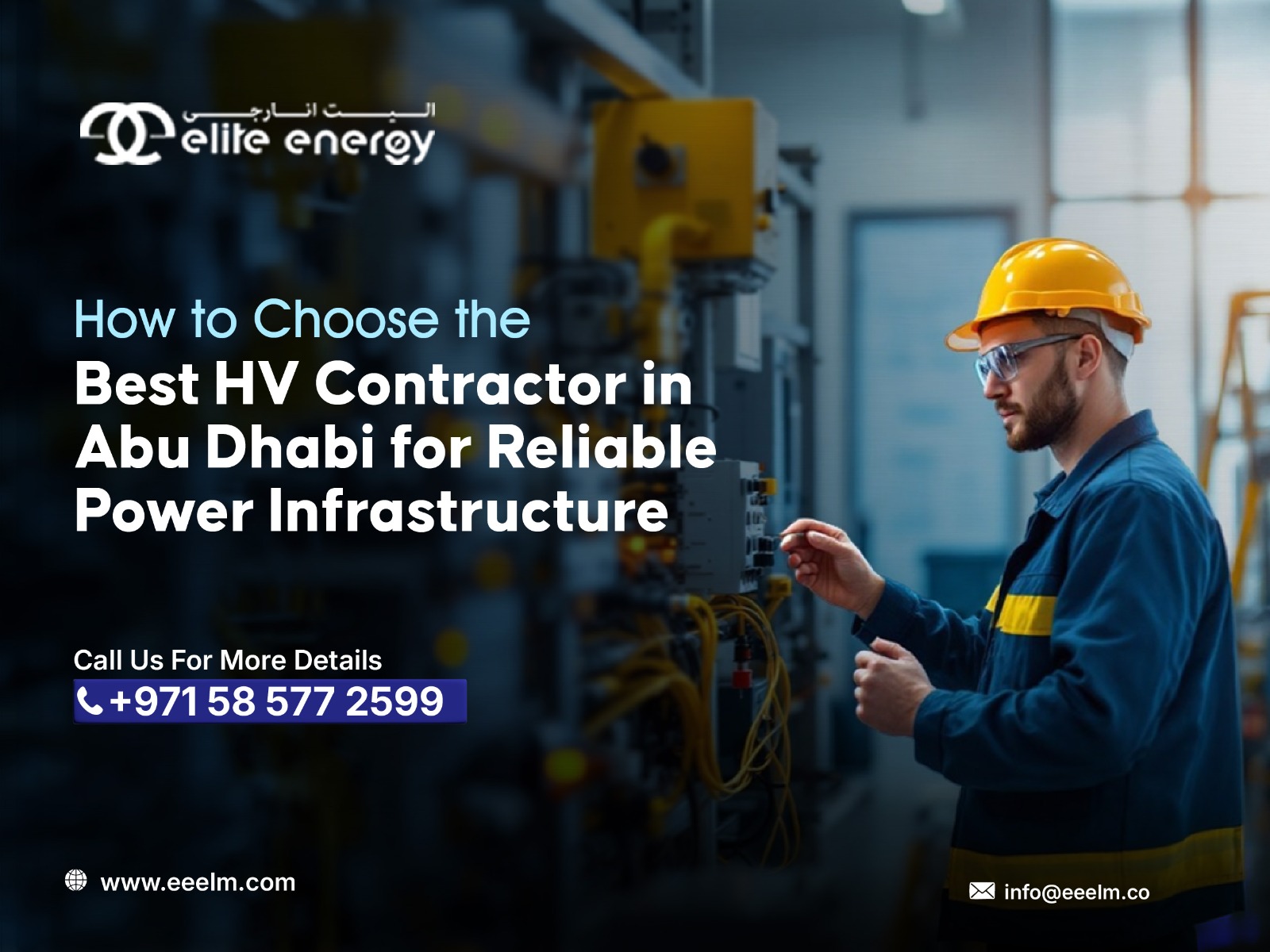 How to Choose the Best HV Contractor in Abu Dhabi for Reliable Power Infrastructure